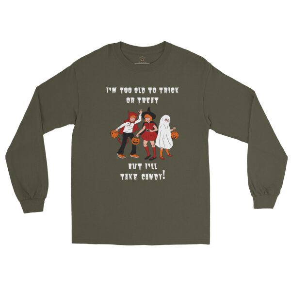 Funny Adult Halloween Shirt says "I'm too old to trick or treat, but I'll take candy".