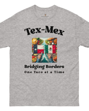 Funny Tex-Mex t-shirt says " Bridging Borders one taco at a time".